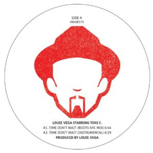 Louie Vega Starring Toni C. / E.O.L. Soulfrito - Time Don’t Wait / Soulfrito Burnin - VEGA RECORDS