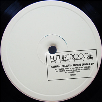 Natural Sugars - Zombie Jungle EP (Manfredas Remix) - FUTUREBOOGIE RECORDINGS