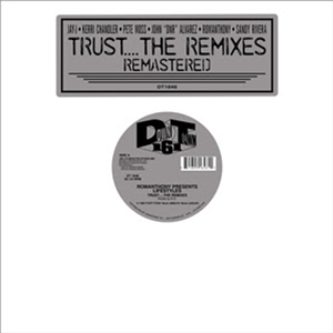 Romanthony - Trust (Remixes) [Remastered] - Downtown 161