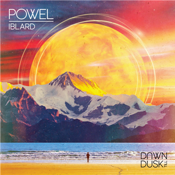 POWEL - IBLARD - DAWN TILL DUSK POWEL - IBLARD - DAWN TILL DUSK