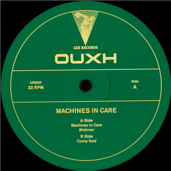 Ouxh - Machines in Care - LKR Records