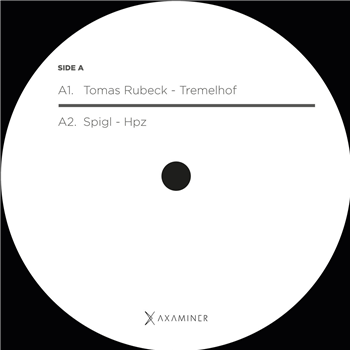 Tomas Rubeck, Spigl, Michael Jablonski - Echo 0.1 EP - Axaminer Tomas Rubeck, Spigl, Michael Jablonski - Echo 0.1 EP - Axaminer