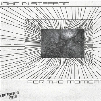 John Di Stefano - For The Moment - CONCENTRIC CIRCLES