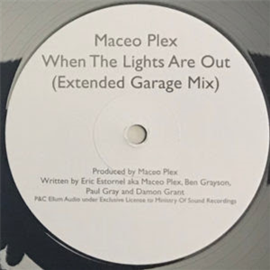 Maceo Plex - When The Lights Are Out (Extended Garage Mix) - White Label