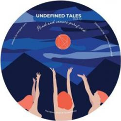 Picone / Charonne / Cobert - Undefined Tales 1.2 - Mind & senses purified - Undefined