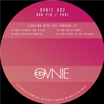 Dan Piu / Pohl - Floating With The Current EP - Ovnie