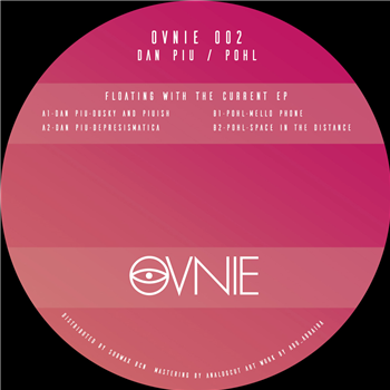 Dan Piu / Pohl - Floating With The Current EP - Ovnie Dan Piu / Pohl - Floating With The Current EP - Ovnie