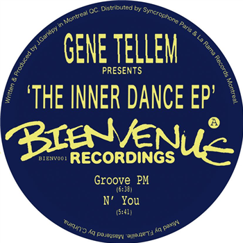 GENE TELLEM – The Inner Dance EP - BIENVENUE RECORDINGS