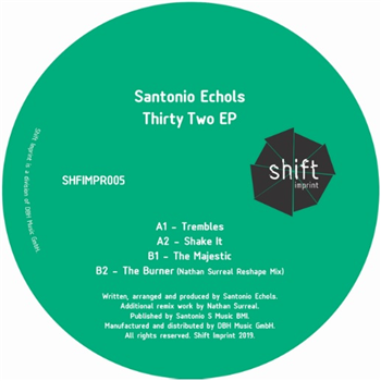 SANTONIO ECHOLS - THIRTY TWO EP - Shift Imprint