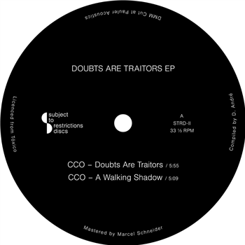CCO / NARCO MARCO - DOUBTS ARE TRAITORS EP - Subject To Restrictions Discs