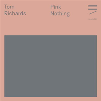Tom Richards - Pink Nothing - Nonclassical