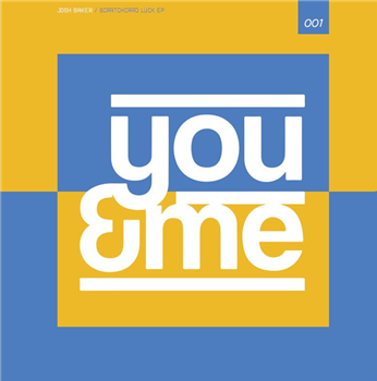 Josh Baker - Scratchcard luck EP - You & Me