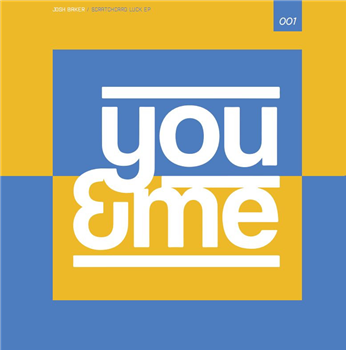 Josh Baker - Scratchcard luck EP - You & Me Josh Baker - Scratchcard luck EP - You & Me