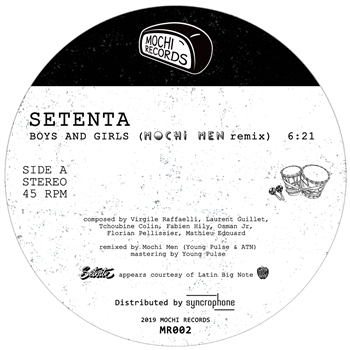 Setenta - Boys and Girls (Mochi Men Remix) - Mochi Records