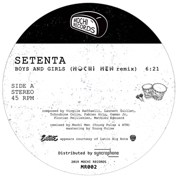 Setenta - Boys and Girls (Mochi Men Remix) - Mochi Records Setenta - Boys and Girls (Mochi Men Remix) - Mochi Records