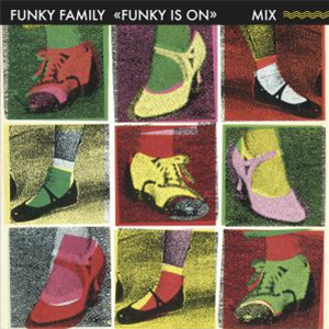 FUNKY FAMILY - Funk Is On (remastered) - BEST RECORD