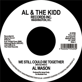 Al Mason - Good Lovin’ / We Still Could Be Together - Al & The Kidd Records Inc