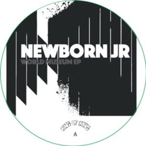 Newborn Jr. - World Museum EP (Yourhighness / Warehouse Preservation Society Remix) - King of Kong Newborn Jr. - World Museum EP (Yourhighness / Warehouse Preservation Society Remix) - King of Kong