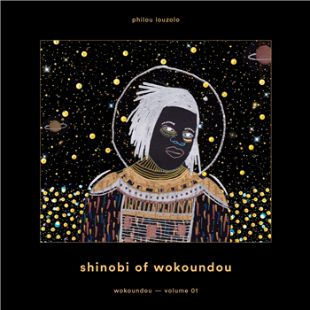Philou Louzolo - Shinobi Of Wokoundou - Wokoundou Philou Louzolo - Shinobi Of Wokoundou - Wokoundou
