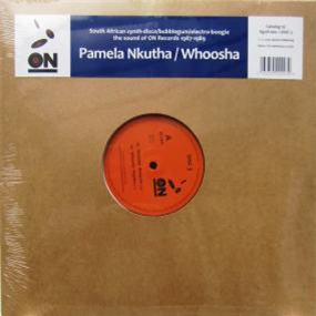 PAMELA NKUTHA / WHOOSHA - ON -THE SOUND OF ON RECORDS 1987-1989 Pt.III - EGOLI RECORDS PAMELA NKUTHA / WHOOSHA - ON -THE SOUND OF ON RECORDS 1987-1989 Pt.III - EGOLI RECORDS