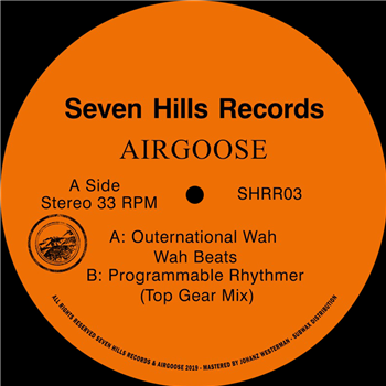 Airgoose - Outernational Wah EP - Seven Hills