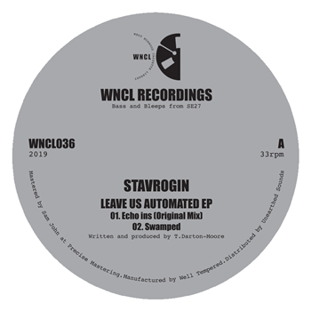 Stavrogin - Leave Us Automated EP - WNCL Recordings