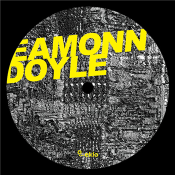 EAMONN DOYLE – GHOST OF THE MACHINE EP - EKLO MUSIC