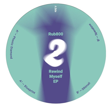 Rub800 - Rewind Myself EP - STILLWELL