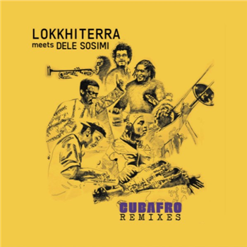 Lokkhi Terra meets Dele Sosimi - Cubafro Remixes (Inc. Francesco Chiocci / Armonica / MoBlack / Peppe Citarella) - MoBlack Records