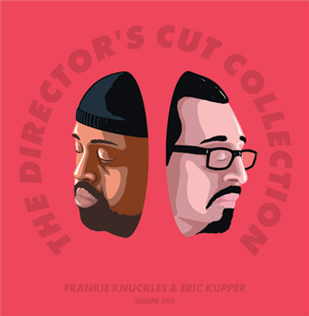 Frankie Knuckles & Eric Kupper - The Director’s Cut Collection Volume Two - SOSURE MUSIC