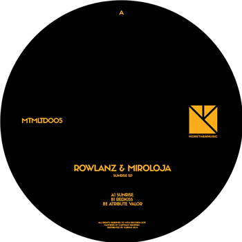 Rowlanz & Miroloja - Sunrise EP - MTM Rowlanz & Miroloja - Sunrise EP - MTM