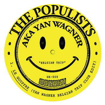 The Populists AKA Yan Wagner - Belgian Trip EP - Detriti Records The Populists AKA Yan Wagner - Belgian Trip EP - Detriti Records