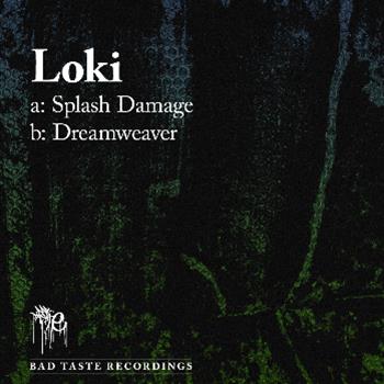 Loki - Bad Taste Recordings