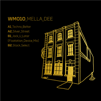 Mella Dee - Techno Belters EP - Warehouse Music