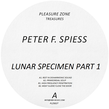 PETER F. SPIESS - LUNAR SPECIMEN 1 - Pleasure Zone Treasures PETER F. SPIESS - LUNAR SPECIMEN 1 - Pleasure Zone Treasures