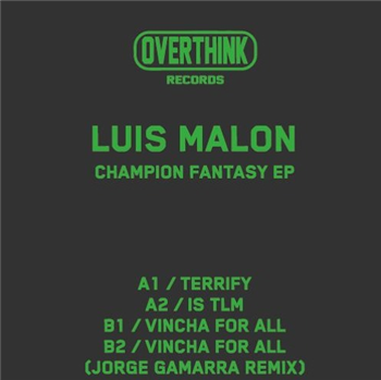 Luis Malon - Champion Fantasy EP - Overthink