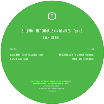 Shlømo - Mercurial Skin remixes : Tome 2 - Taapion Records