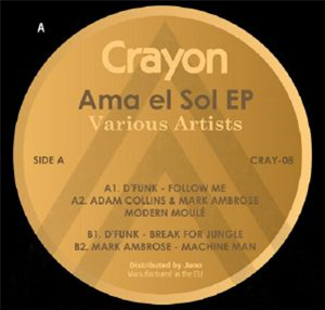 FUNK/ADAM COLLINS/MARK AMBROSE - Ama De Sol EP - Crayon FUNK/ADAM COLLINS/MARK AMBROSE - Ama De Sol EP - Crayon