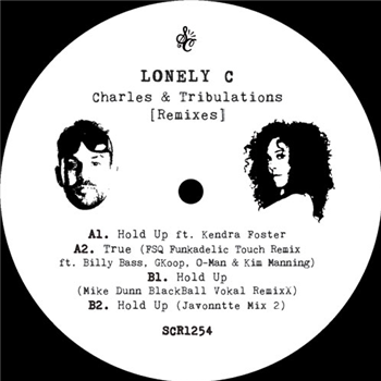 Lonely C feat. Kendra Foster - Charles & Tribulations Remixes - Soul Clap Records