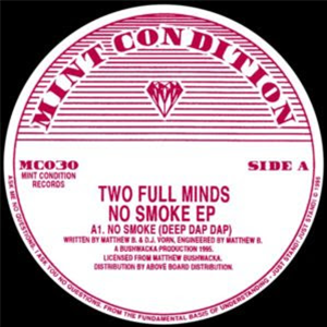 Two Full Minds - No Smoke EP - MINT CONDITION