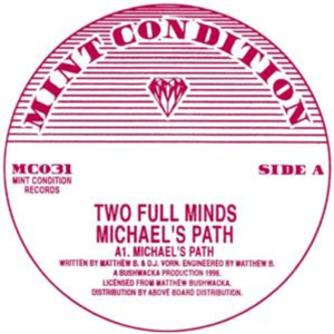 Two Full Minds - Michaels Path - MINT CONDITION