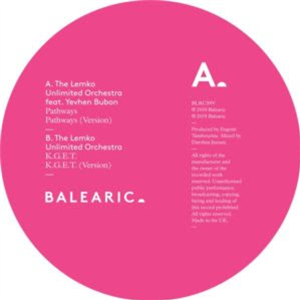 The Lemko Unlimited Orchestra - Pathways / K.G.E.T. - Balearic