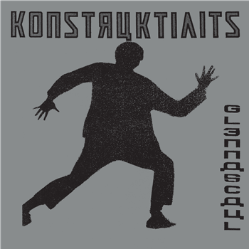 Konstruktivists - Glennascaul - Dark Entries Konstruktivists - Glennascaul - Dark Entries