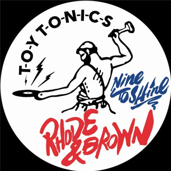 Rhode & Brown - Nine To Shine - TOY TONICS