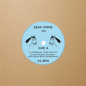 OTHERLOVER / DICKY TRISCO & LOVE DROP - DEAD HORSE OTHERLOVER / DICKY TRISCO & LOVE DROP - DEAD HORSE