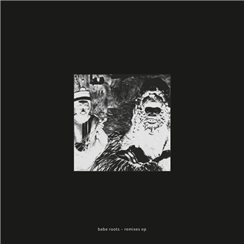 Babe Roots - Remixes EP - Echocord