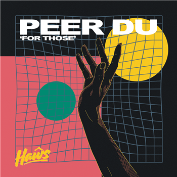 Peer Du - For Those EP - Haws