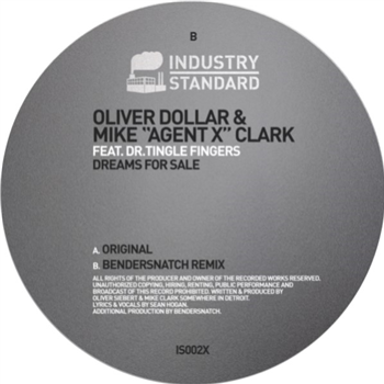 Oliver Dollar & Mike "Agent X" Clark feat. Dr. Tingle Fingers - Dreams For Sale - Industry Standard
