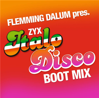 FLEMMING DALUM - ZYX ITALO DISCO BOOT MIX - ZYX Records