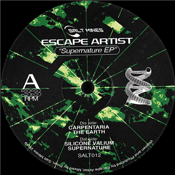 Escape Artist - Supernature EP - Salt Mines
